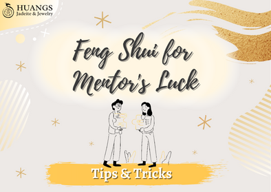 Feng Shui Tips for Mentor's Luck